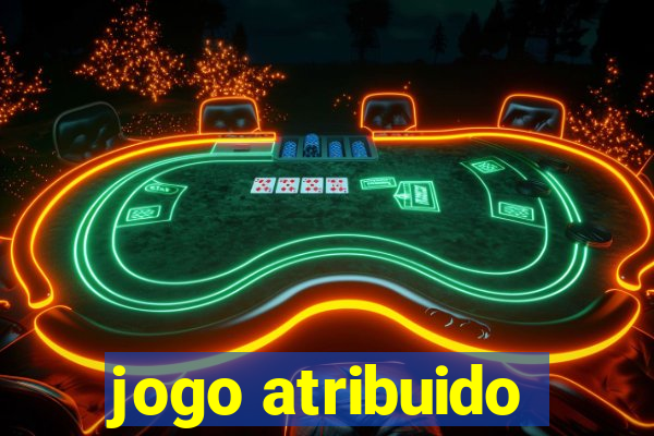 jogo atribuido